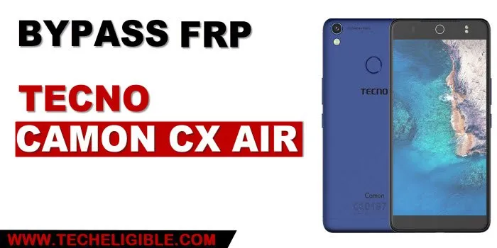 how to bypass frp Tecno Camon CX Air without PC