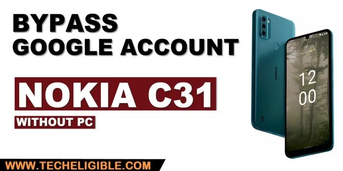 bypass google account Nokia C31 without pc