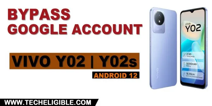 how to bypass frp VIVO Y02 and Y02s Android 12