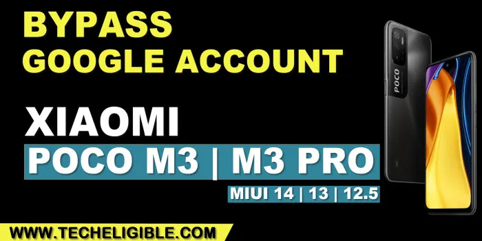 how to bypass frp on Xiaomi POCO M3 and M3 PRO