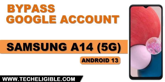 Bypass FRP Samsung A14 Android 13