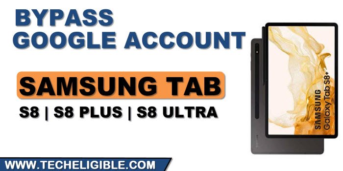 Bypass FRP Samsung TAB S8