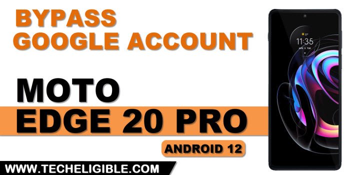 how to remove frp Moto Edge 20 Pro