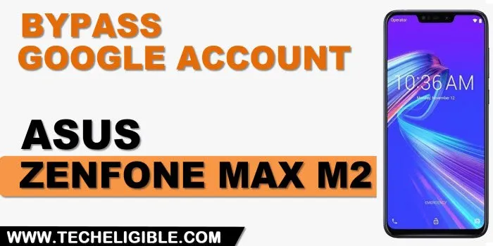 remove frp ASUS Zenfone Max M2