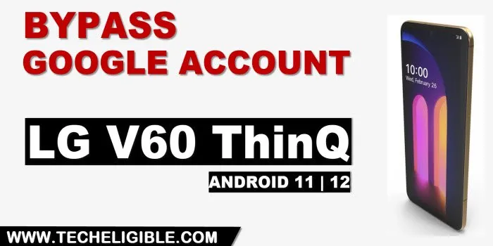 how to bypass frp LG V60 ThinQ