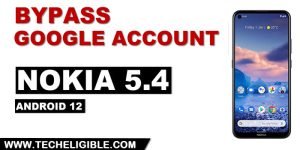 how to bypass frp Nokia 5.4 Android 12