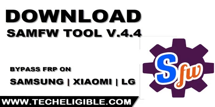 download samfw v4.4 tool to bypass frp