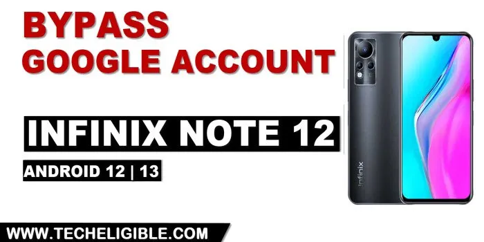 how to bypass frp Infinix note 12