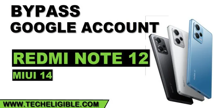 Xiaomi Redmi Note 12 Bypass FRP Verification without PC