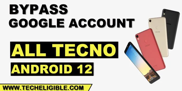 how to bypass frp All Tecno Android 12