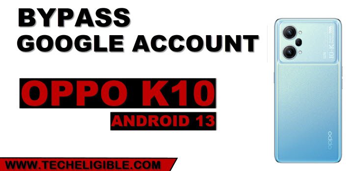 how to bypass frp OPPO K10 without PC