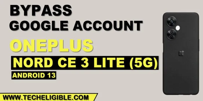 how to bypass frp Oneplus Nord CE 3 Lite 5G