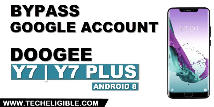 how to bypass frp Doogee Y7, Y7 Plus without PC