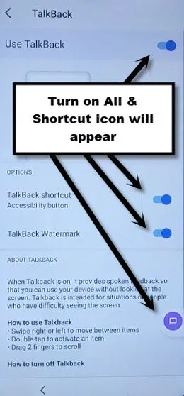 turn on all talkback options to enable talkback shortcut icon