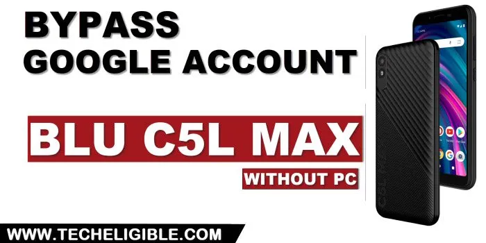 how to bypass frp BLU C5L Max without pc
