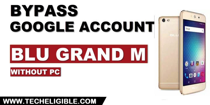how to bypass frp BLU Grand M