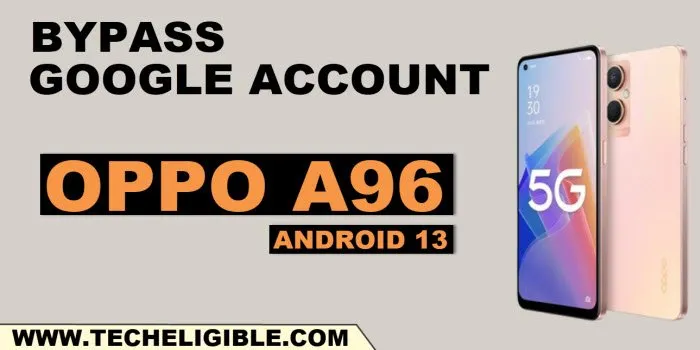 how to bypass frp OPPO A96