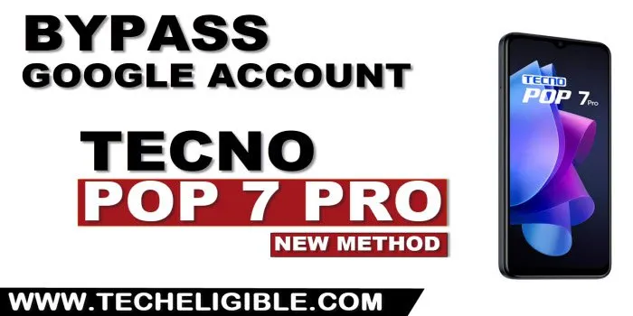 how to bypass frp tecno pop 7 pro without pc