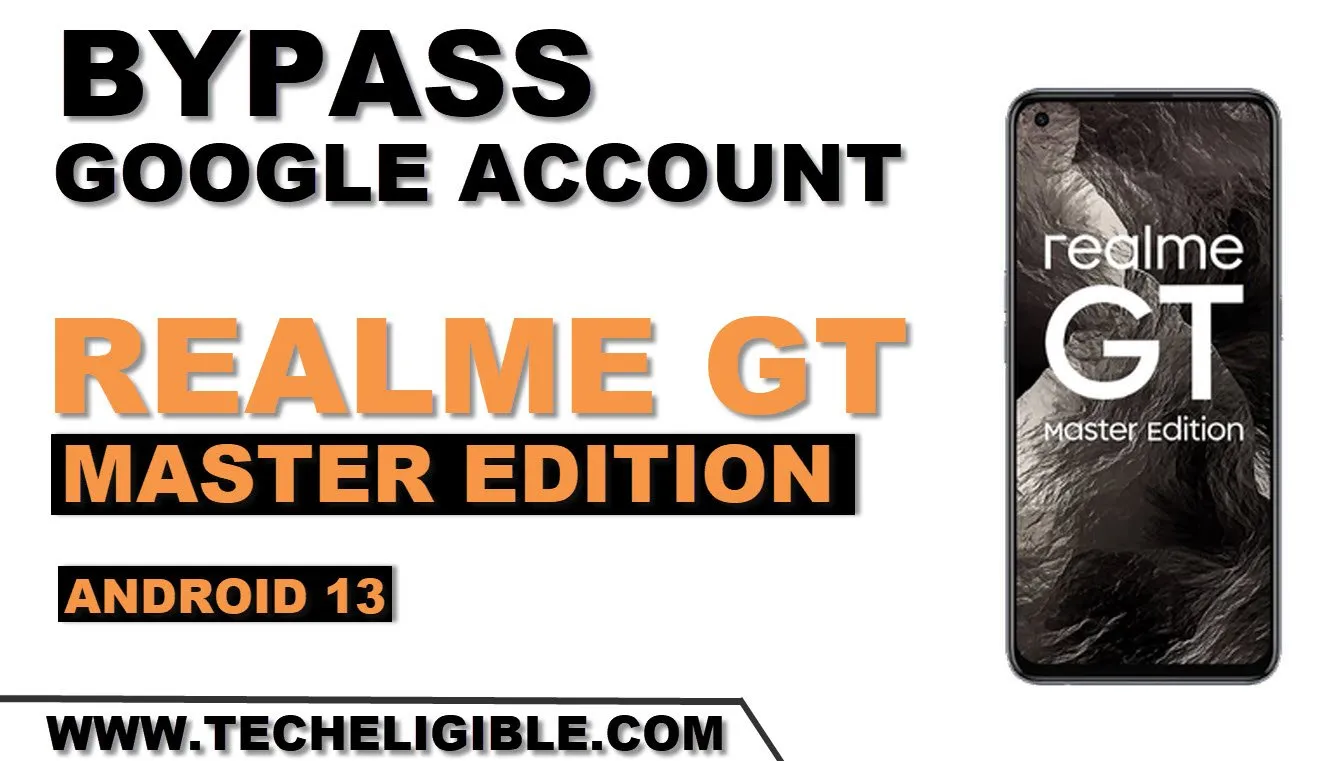 how to Bypass FRP Realme GT Master Edition