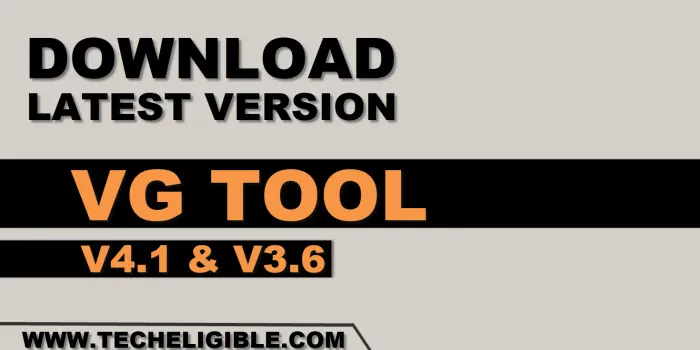 Download latest version VG Tool