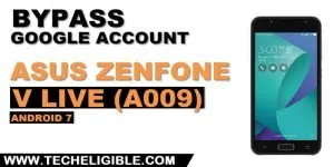 how to bypass frp ASUS Zenfone V Live A009