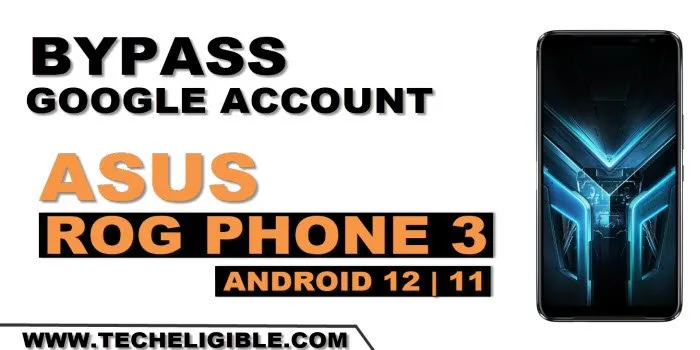 how to bypass frp Account ASUS ROG Phone 3