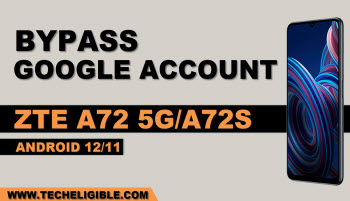 Bypass FRP ZTE Blade A72s and A72 5g