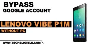how to bypass frp account Lenov Vibe P1M