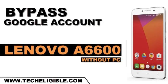 how to bypass frp account Lenovo A6600