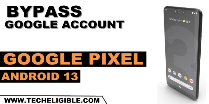 how to bypass frp Google Pixel Android 13
