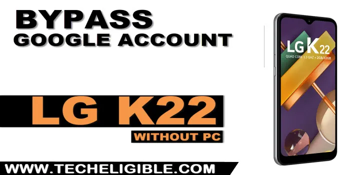 how to bypass frp account LG K22