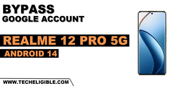 how to bypass frp account Realme 12 PRO 5G