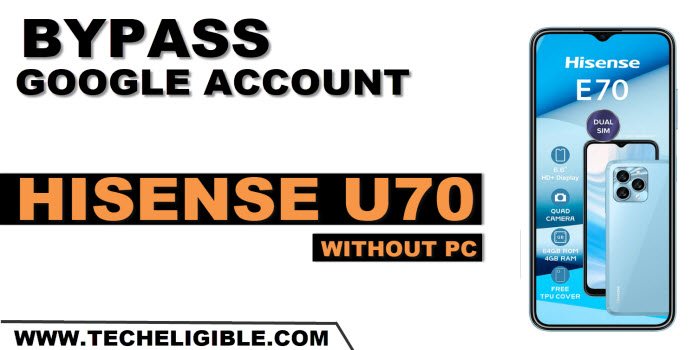how to bypass frp account hisense U70