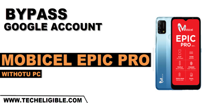 bypass frp account Mobicel Epic Pro