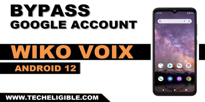bypass frp Wiko Voix