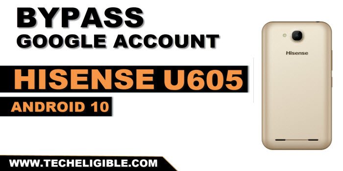 remove frp account hisense U605
