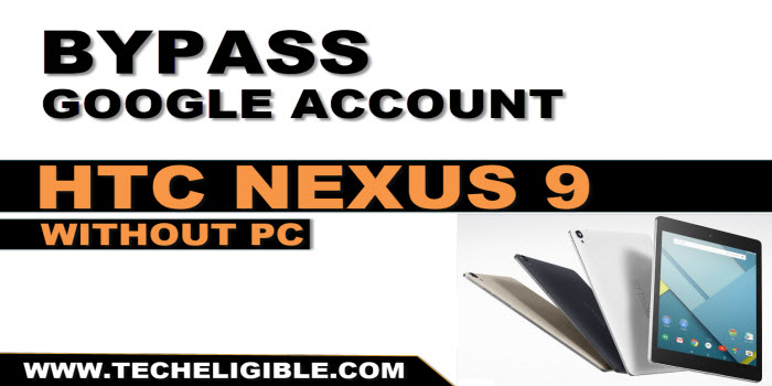 Remove FRP Account HTC Nexus 9