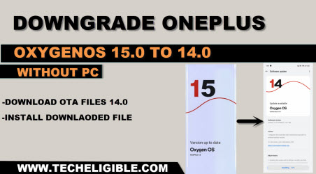 Downgrade Oneplus OxygenOS 15.0 to 14.0