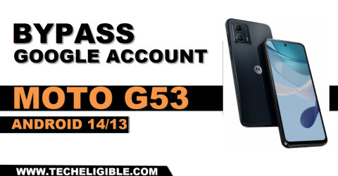 bypass frp moto G53 without pc