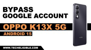 bypass frp OPPO K13X 5G