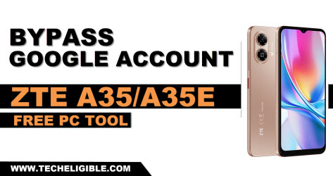 bypass frp zte blade A35e