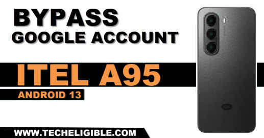 bypass frp itel A95 without pc