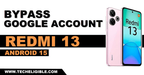 bypass frp xiaomi redmi 13 phone
