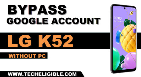 bypass frp account LG K52