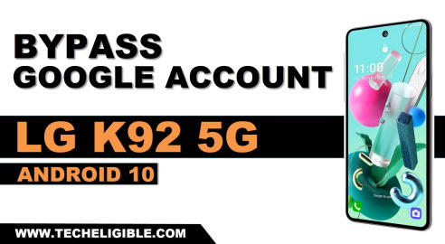 how to bypass frp account LG K92 5G