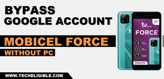 bypass frp account Mobicel Force